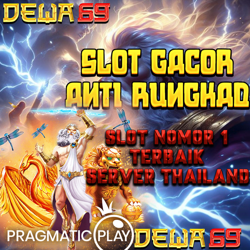 DEWA69 : situs judi online terpercaya di tahun 2024 DEWA69
